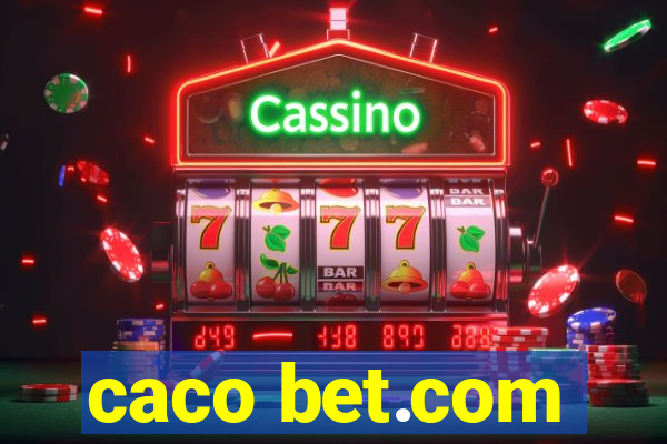 caco bet.com